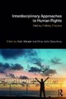 Rajini Chowdhury Srikanth, Elora Halim Chowdhury, Chowdhury Elora Halim, Rajini Srikanth, Srikanth Rajini - Interdisciplinary Approaches to Human Rights