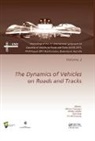 Maksym Gordon Spiryagin, Colin Cole, Cole Colin, Timothy Gordon, Tim McSweeney, McSweeney Tim... - Dynamics of Vehicles on Roads and Tracks Vol 2