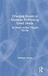 Munther Younes - Charging Steeds Or Maidens Performing Good Deeds