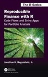 Jr. Regenstein, Jonathan K. Regenstein Jr. - Reproducible Finance With R