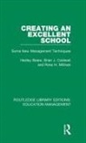 Hedley Beare, Hedley Caldwell Beare, Brian J Caldwell, Brian J. Caldwell, Ross H Millikan, Ross H. Millikan - Creating an Excellent School