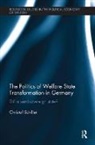 Christof Schiller, Christof (University of Potsdam Schiller, Schiller Christof - Politics of Welfare State Transformation in Germany