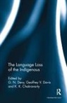 G. N. (Centre for Multidisciplinary Developm Devy, K K Chakravarty, K. K. Chakravarty, Chakravarty K. K., Geoffrey V Davis, Geoffrey V. Davis... - Language Loss of the Indigenous