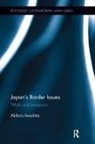 Akihiro Iwashita, Iwashita Akihiro - Japan''s Border Issues