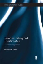 Harmonie Toros, Harmonie (University of Kent Toros, Toros Harmonie - Terrorism, Talking and Transformation