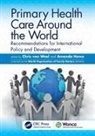 Chris Howe Van Weel, Amanda Howe, Chris Van Weel, Chris van Weel - Primary Health Care Around the World