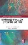 Steven Mllegaard Allen, Steven Allen, Allen Steven, Kirsten Møllegaard - Narratives of Place in Literature and Film