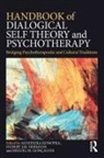 Agnieszka Hermans Konopka, Miguel Gonçalves, Miguel M Gonçalves, Miguel M. Gonçalves, Hubert Hermans, Hubert J M Hermans... - Handbook of Dialogical Self Theory and Psychotherapy