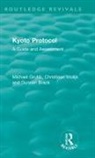 Duncan Brack, Brack Duncan, Michael Grubb, Michael (University College London Grubb, Michael Vrolijk Grubb, Grubb Michael... - Routledge Revivals: Kyoto Protocol (1999)