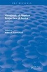 Robert S. Carmichael, Robert S Carmichael, Robert S. Carmichael - Revival: Handbook of Physical Properties of Rocks (1984)