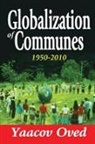 Yaacov Oved, Oved Yaacov - Globalization of Communes