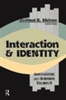 Harmut B. Mokros - Interaction and Identity