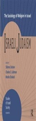 Shlomo Deshen, M.j. Deshen Kister, Shlomo Deshen, M.J. Kister - Israeli Judaism