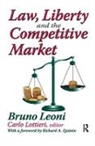 Bruno Leoni, Bruno Leoni, Leoni Bruno - Law, Liberty, and the Competitive Market