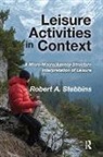 Robert A. Stebbins, Stebbins Robert A. - Leisure Activities in Context