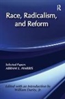 Abram L. Harris, Ian Harris Robertson, Abram L. Harris, Harris Abram L., Ian Robertson - Race, Radicalism, and Reform