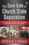 Stephen Strehle, Strehle Stephen - Dark Side of Church/state Separation