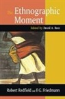 Robert Redfield - Ethnographic Moment