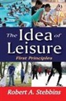 Robert A. Stebbins, Stebbins Robert A. - Idea of Leisure