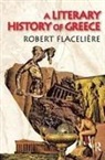Robert Flaceliere, Flaceliere Robert - Literary History of Greece