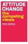 Anton Suedfeld Pelinka, Peter Suedfeld, Anton Pelinka, Peter Suedfeld, Suedfeld Peter - Attitude Change