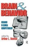 Arthur Benton, Michael Peter Benton Smith, Arthur Benton, Arthur L Benton, Arthur L. Benton, Michael Peter Smith - Brain and Behavior