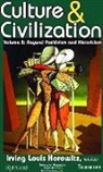 Irving Horowitz, Irving Horowitz, Irving Louis Horowitz, Horowitz Irving Louis - Culture and Civilization