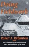 Robert A Rubinstein, Robert A. Rubinstein, Robert A Rubinstein, Robert A. Rubinstein - Doing Fieldwork