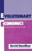 David Hamilton, David Hamilton - Evolutionary Economics A Study of Change in Economic Thought