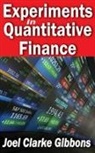 Joel Gibbons, Joel Gibbons - Experiments in Quantitative Finance