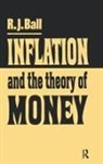 R. J. Ball - Inflation and the Theory of Money