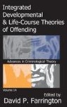 David P. Farrington, David P Farrington, David P. Farrington - Integrated Developmental and Life-Course Theories of Offending
