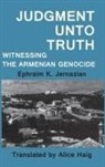 Milton Konvitz, Milton Jernazian Konvitz, Ephraim K. Jernazian, Milton Konvitz - Judgment Unto Truth
