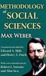Max Weber, Alan Sica - Methodology of Social Sciences