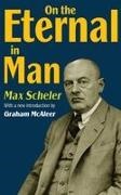 Max Scheler, Scheler Max - On the Eternal in Man