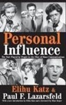 Elihu Katz, Elihu Lazarsfeld Katz, Katz Elihu, Paul F. Lazarsfeld, Lazarsfeld Paul F., Elmo Roper... - Personal Influence