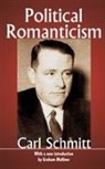 Carl Schmitt, Carl Schmitt - Political Romanticism