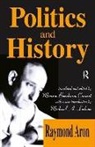Raymond Aron, Ron Christenson, Ron Aron Christenson, Christenson Ron, Raymond Aron - Politics and History