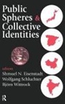 Walter Lippmann, Lippmann Walter, Wolfgang Schluchter, Schluchter Wolfgang - Public Spheres and Collective Identities