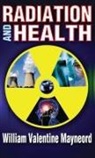 Leo Kuper, Leo Mayneord Kuper, William Mayneord - Radiation and Health