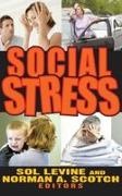 Sol Levine, Levine Sol, Sol Levine, Levine Sol - Social Stress