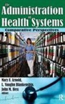 Mary Arnold, Arnold Mary, Martin Harrison, Martin Arnold Harrison - Administration of Health Systems