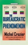 Michel Crozier, Crozier Michel, Wesley Mitchell, Wesley Crozier Mitchell - Bureaucratic Phenomenon