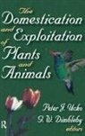 G. W. Dimbleby, Dimbleby G. W., G. W. Dimbleby, Dimbleby G. W. - Domestication and Exploitation of Plants and Animals
