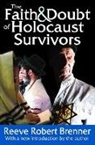 Reeve Robert Brenner, Brenner Reeve Robert - Faith and Doubt of Holocaust Survivors