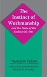 Thorstein Veblen, Veblen Thorstein - Instinct of Workmanship and the State of the Industrial Arts