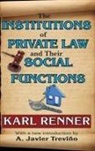 Eli Ginzberg, Karl Renner, Renner Karl - Institutions of Private Law and Their Social Functions