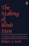 Robert A. Scott, Scott Robert A. - Making of Blind Men
