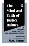 Max Lerner, Frederick D. Wilhelmsen, Wilhelmsen Frederick D., Max Lerner, Lerner Max - Mind and Faith of Justice Holmes
