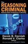 Ronald V Clarke, Ronald V. Clarke, Marvin Scott, Marvin Clarke Scott - Reasoning Criminal